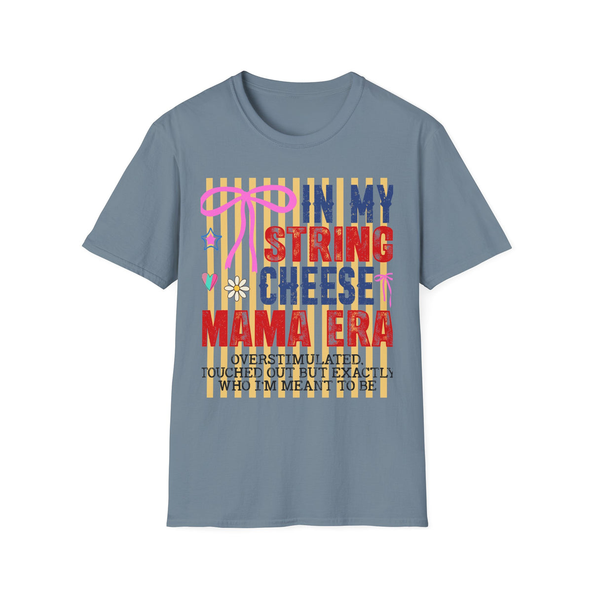 In My String Cheese Mama Shirt — Retro Funny Mom T‑Shirt
