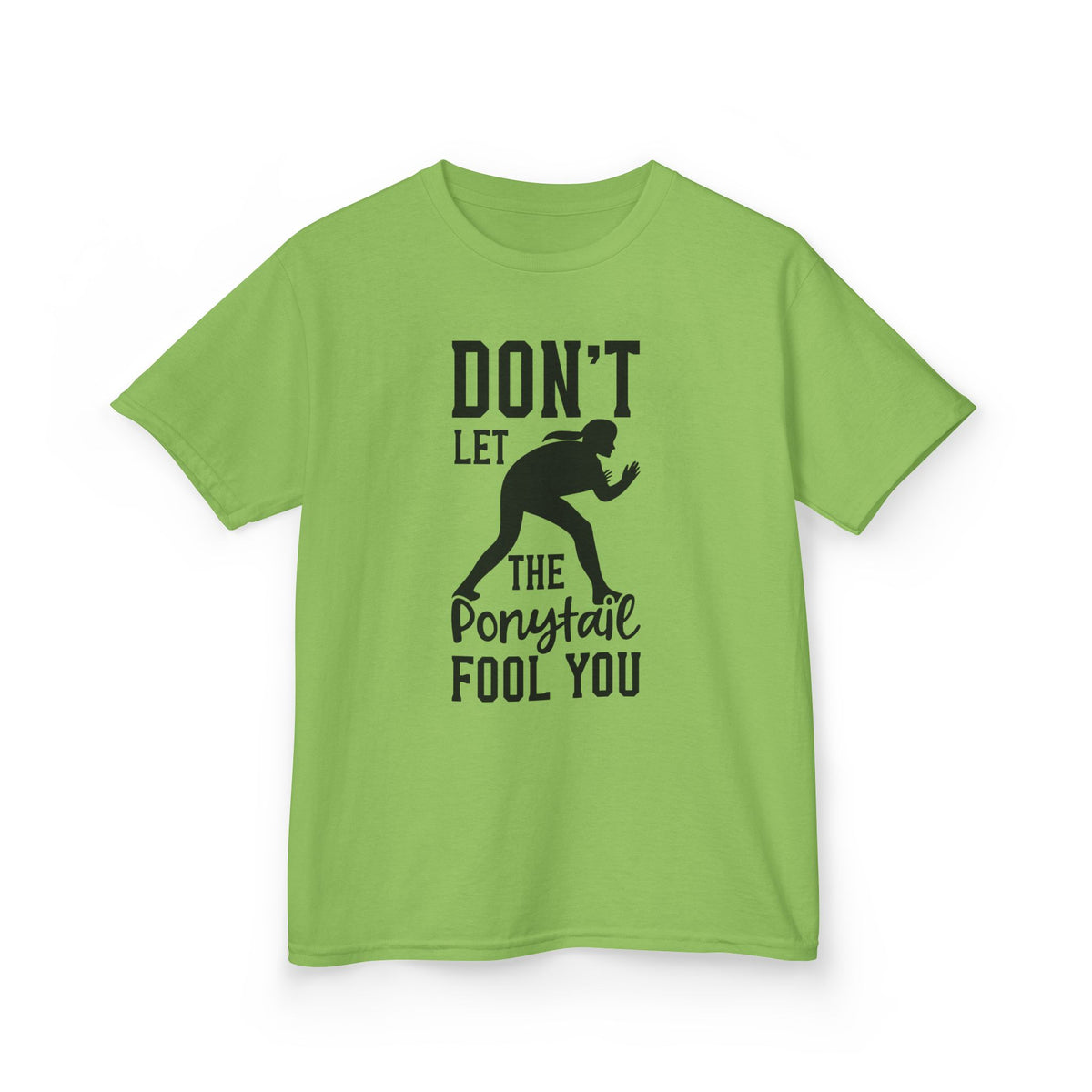 Kids Tee — "Don't Let the Ponytail Fool You"