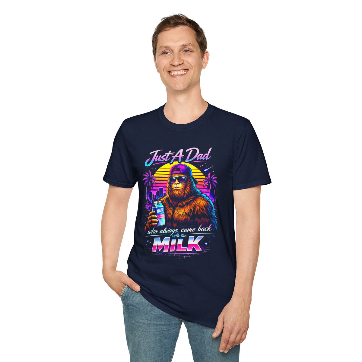 Just A Dad Neon Graphic T-Shirt — Retro Bigfoot Fatherhood 'He Always Comes Back for Milk' Tee