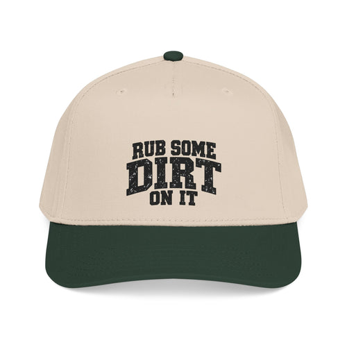 'Rub Some Dirt On It' Mid Profile Baseball Cap – Vintage Outdoor Hunting Trucking Hat