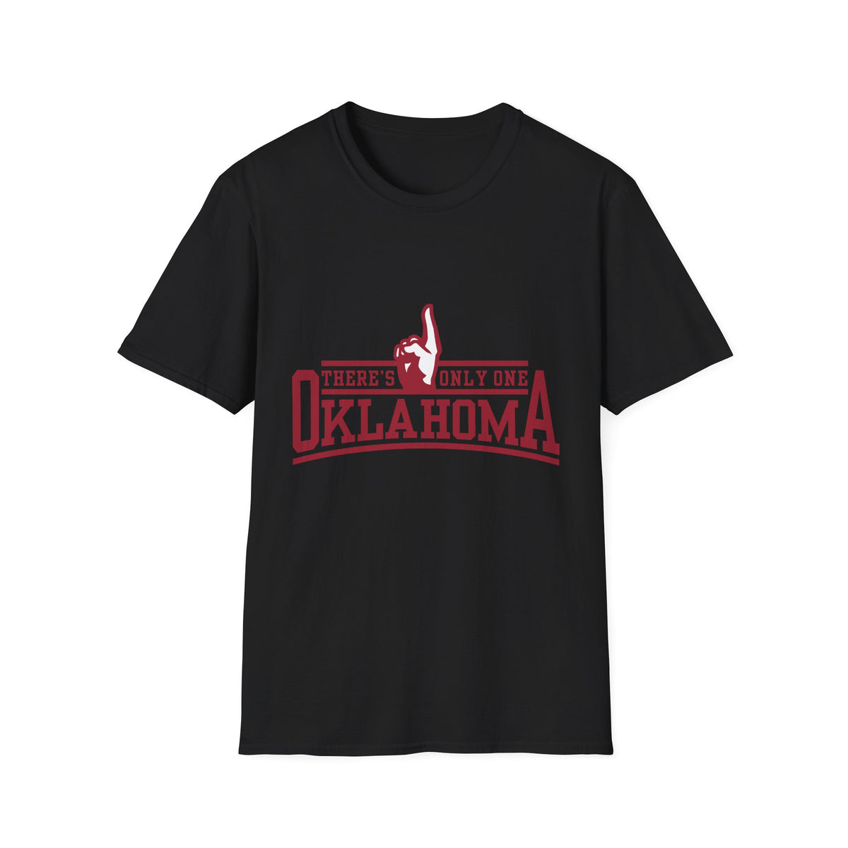 Oklahoma "There's Only One" T-Shirt