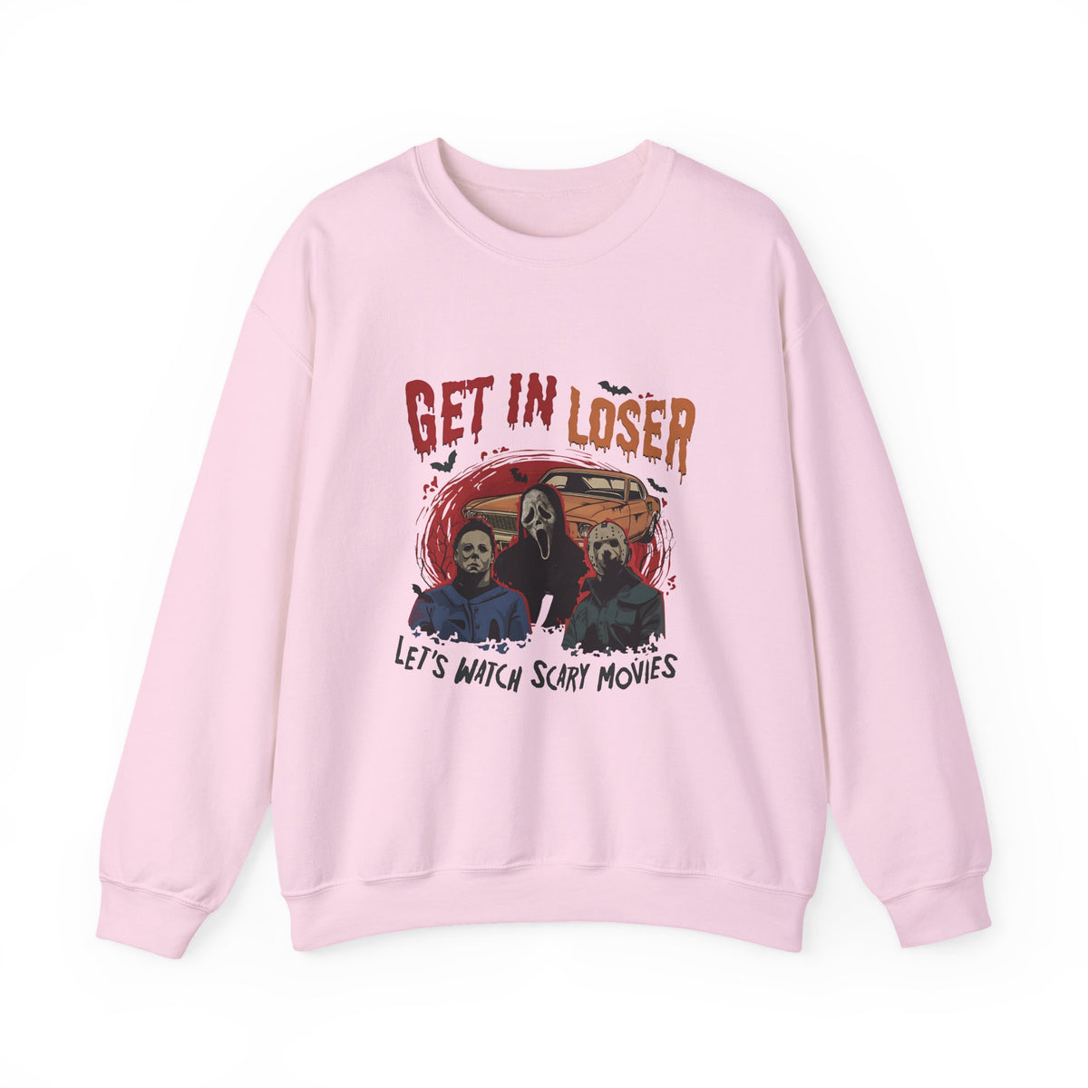 Horror Movie Crewneck Sweatshirt — "Get In Loser, Let's Watch Scary Movies"