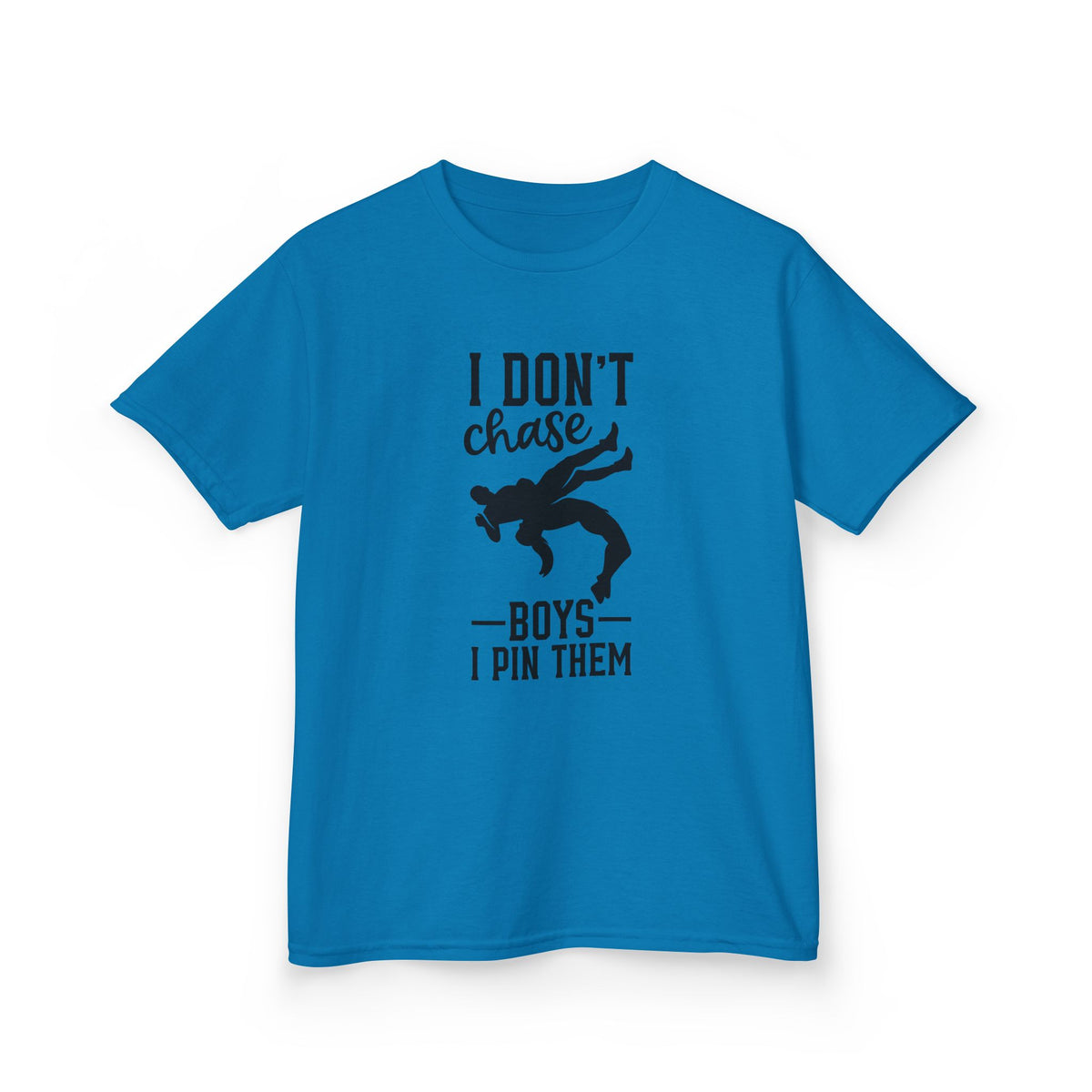Kids Tee — "I Don't Chase Boys I Pin Them" Wrestling Shirt