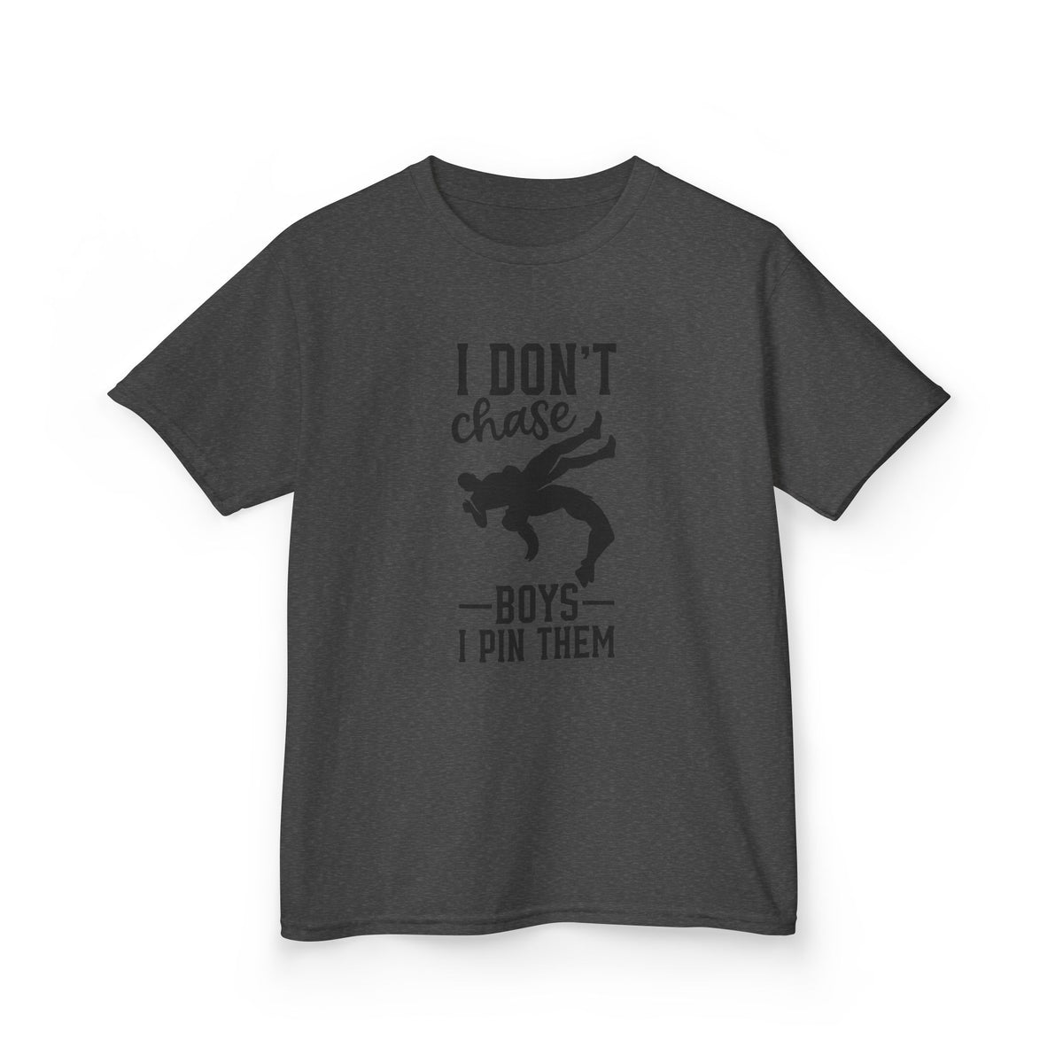 Kids Tee — "I Don't Chase Boys I Pin Them" Wrestling Shirt