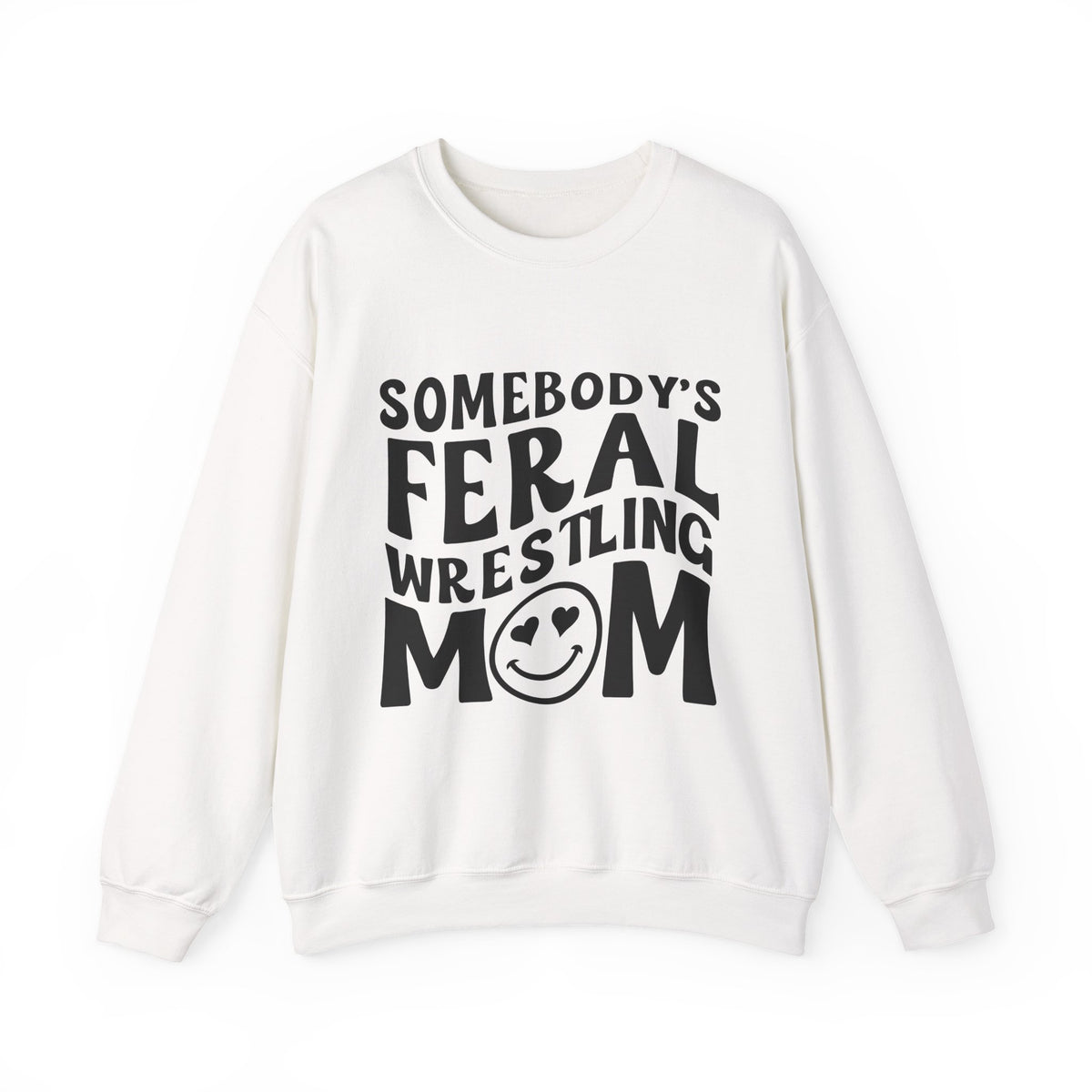 Mom Sweatshirt — "Somebody's Feral Wrestling Mom" Graphic Crewneck
