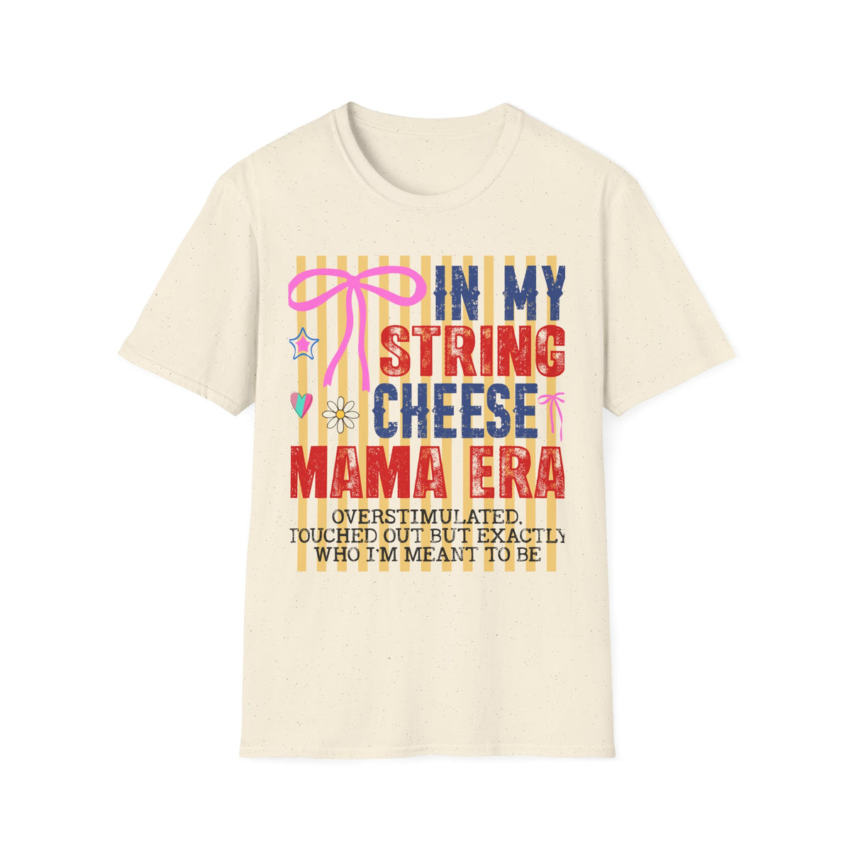 In My String Cheese Mama Shirt — Retro Funny Mom T‑Shirt