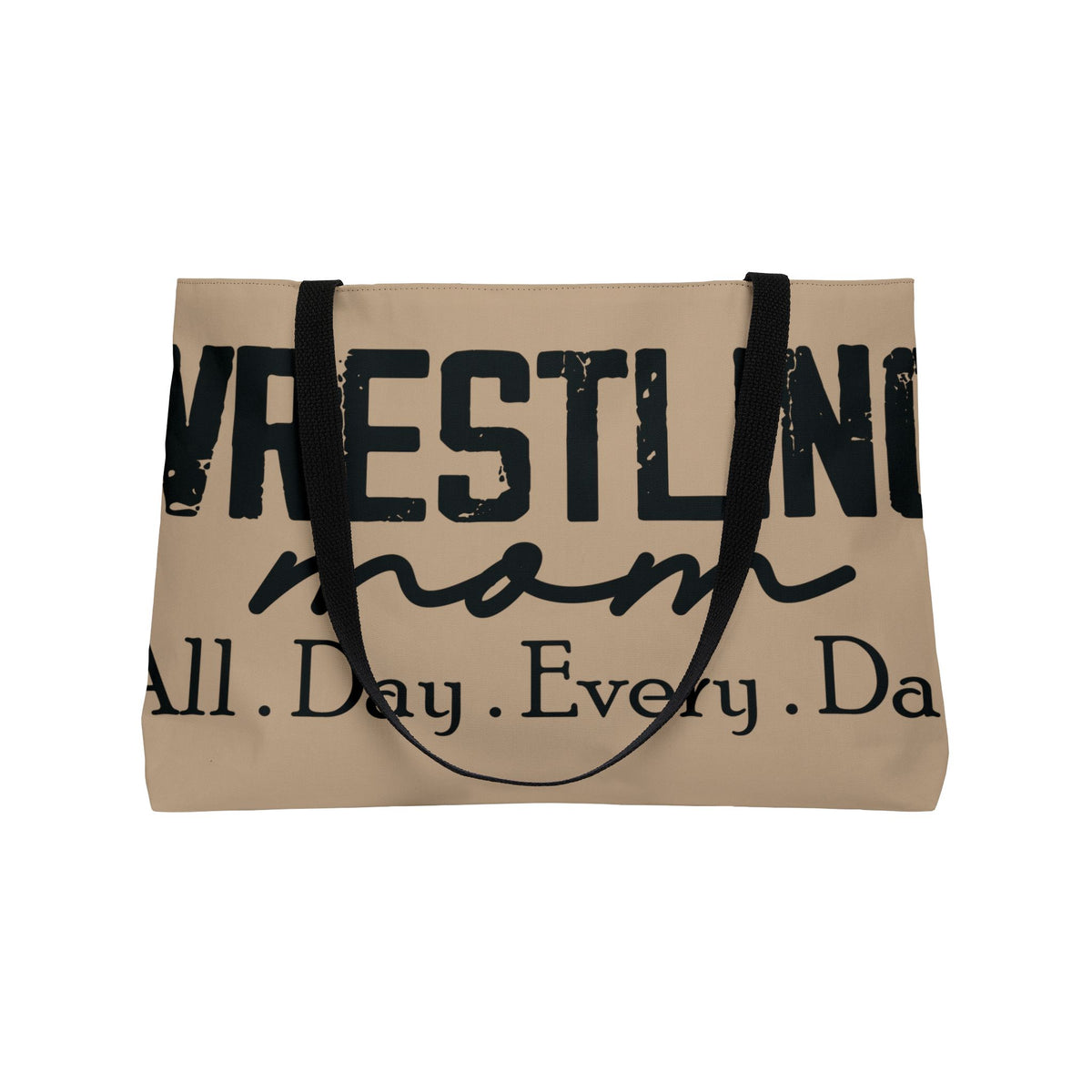 Wrestling Mom Weekender Tote Bag – “All. Day. Every. Day.” Canvas Carryall