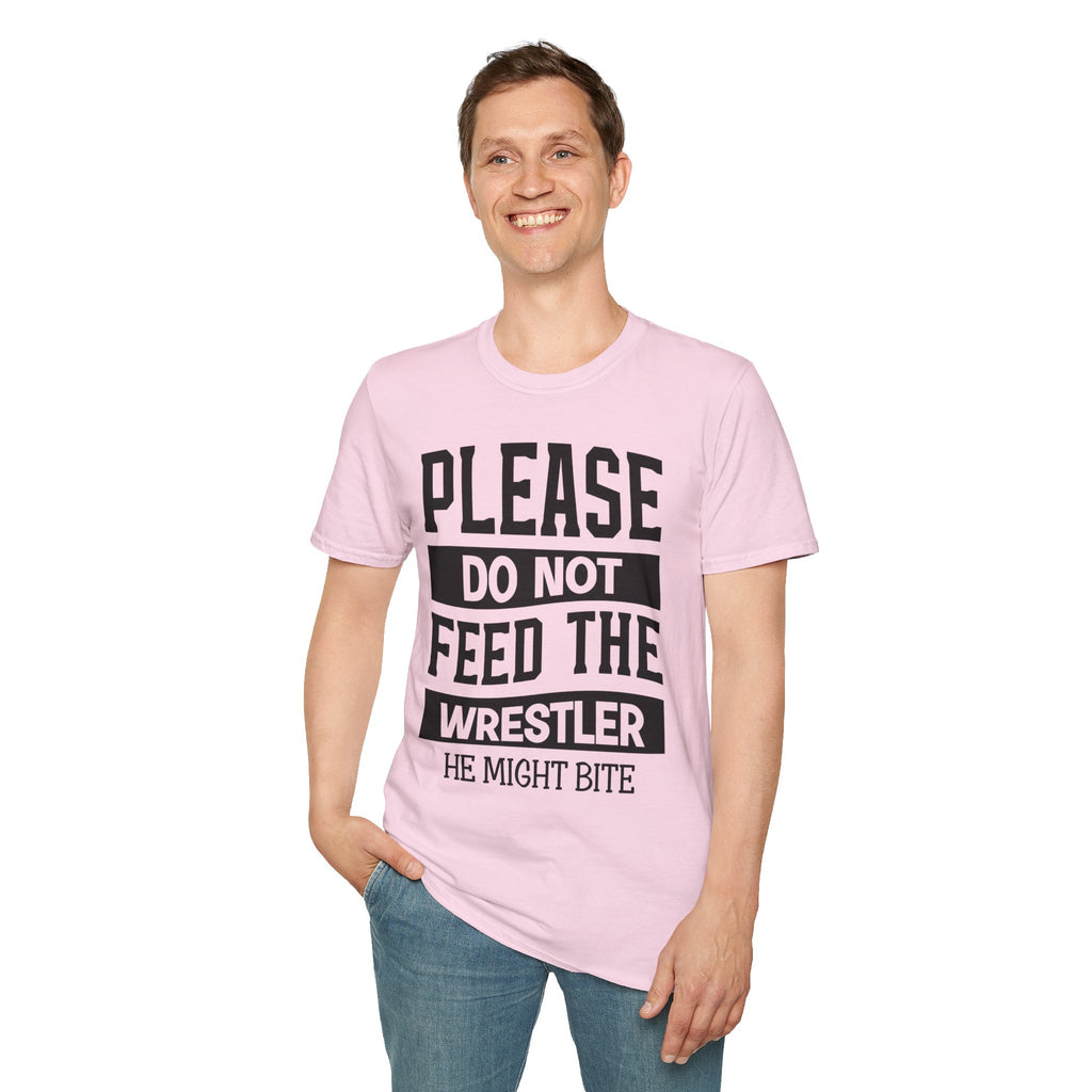Please Do Not Feed The Wrestler T-Shirt — Funny Wrestling Shirt