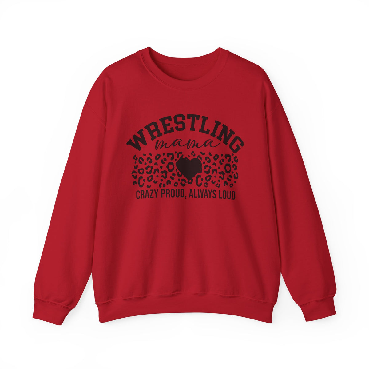 Wrestling Mama Leopard Heart Sweatshirt — Crazy Proud, Always Loud Crewneck