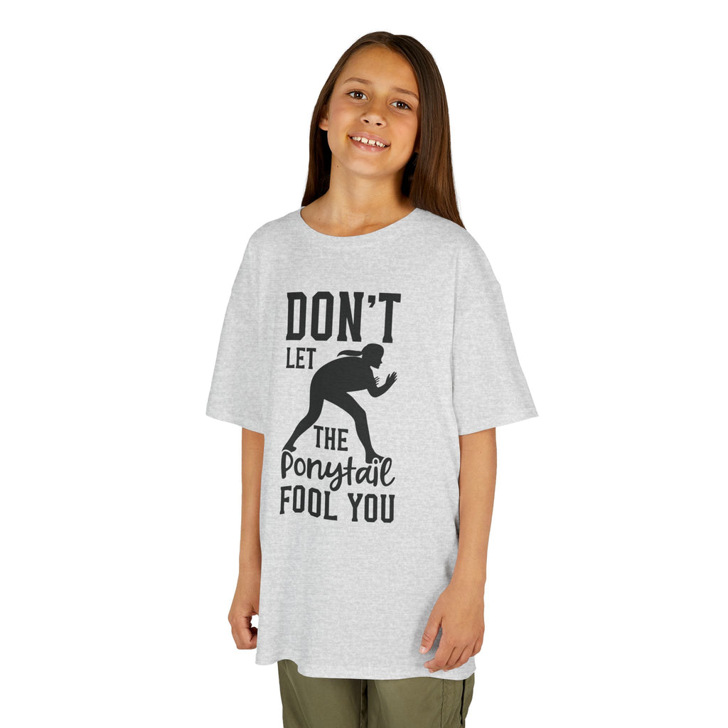 Kids Tee — "Don't Let the Ponytail Fool You"