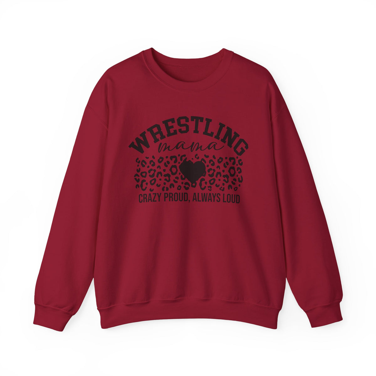 Wrestling Mama Leopard Heart Sweatshirt — Crazy Proud, Always Loud Crewneck