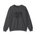 Rub Some Dirt On It Sweatshirt – Funny Outdoor Recovery Crewneck