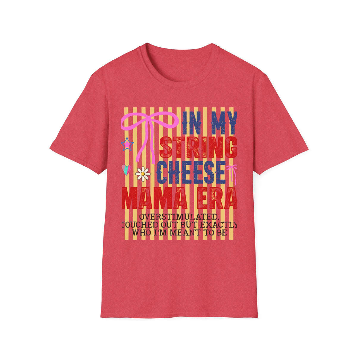 In My String Cheese Mama Shirt — Retro Funny Mom T‑Shirt