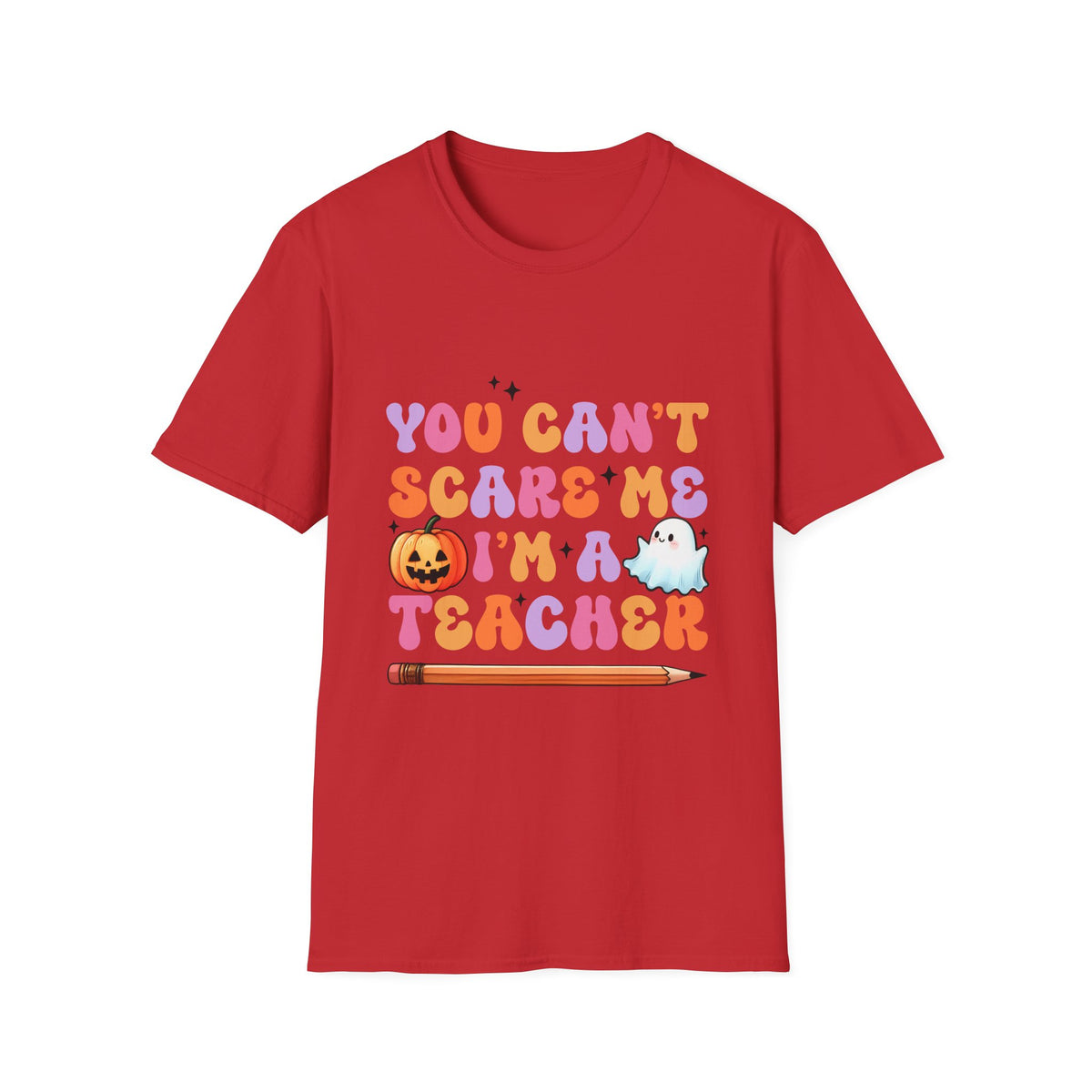 Teacher Halloween T-Shirt – “You Can’t Scare Me I’m A Teacher” Cute Retro Ghost & Pumpkin Tee