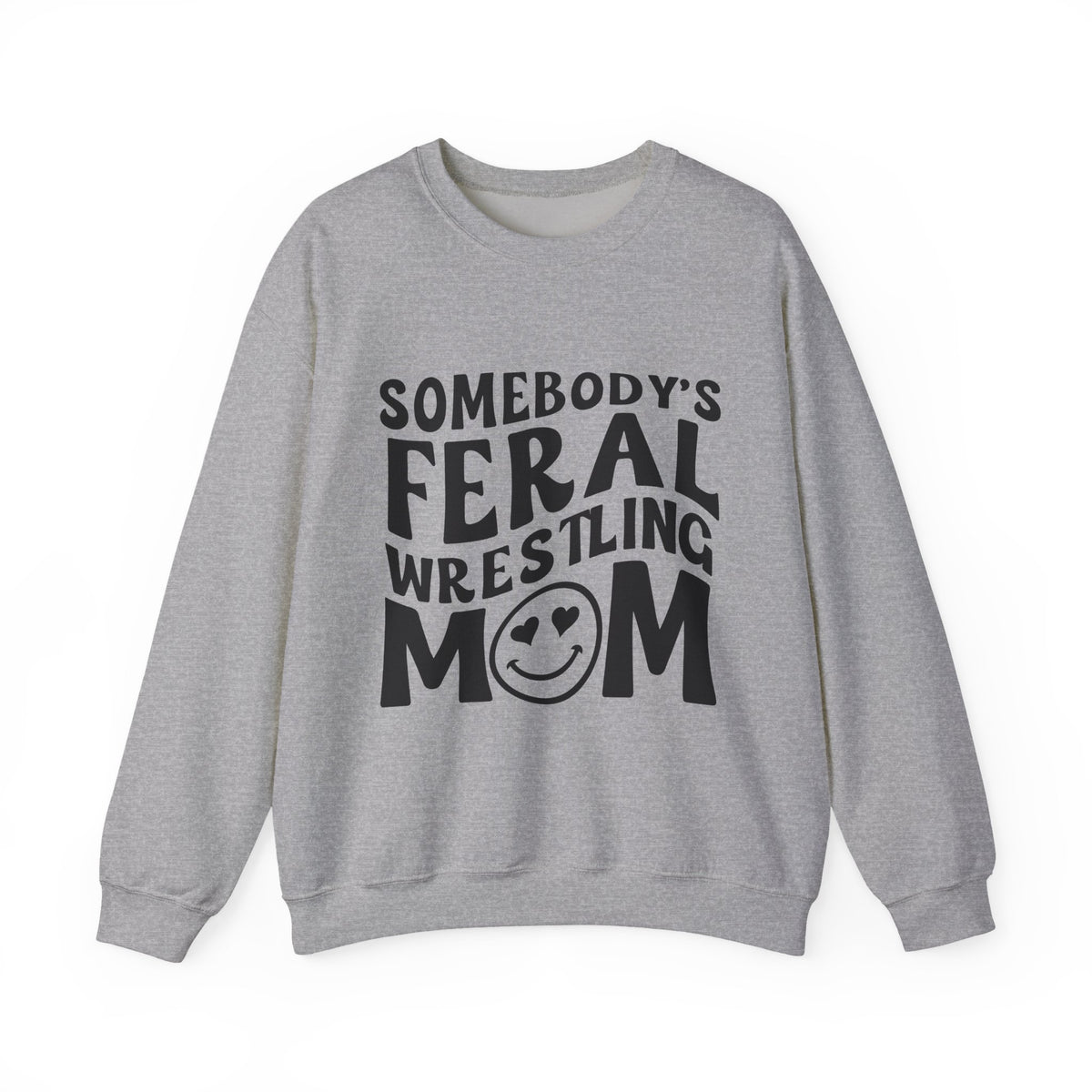 Mom Sweatshirt — "Somebody's Feral Wrestling Mom" Graphic Crewneck