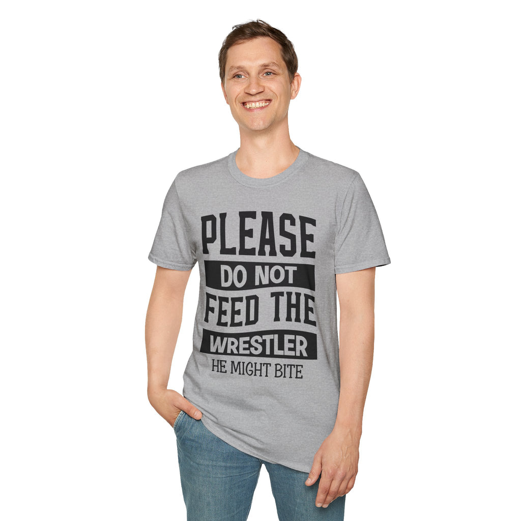 Please Do Not Feed The Wrestler T-Shirt — Funny Wrestling Shirt