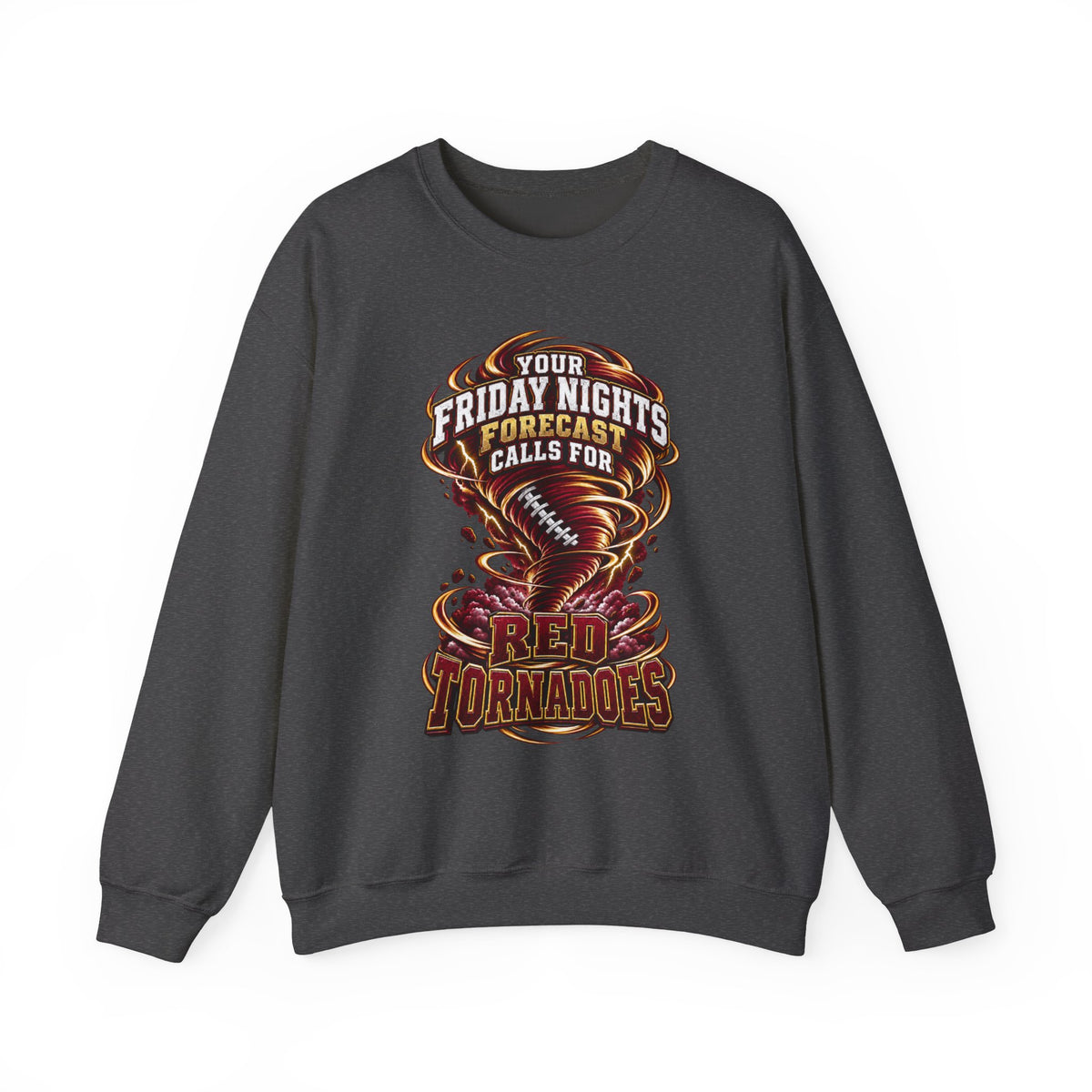 Red Tornadoes Football Crewneck Sweatshirt - "Your Friday Nights Forecast Calls For Red Tornadoes"