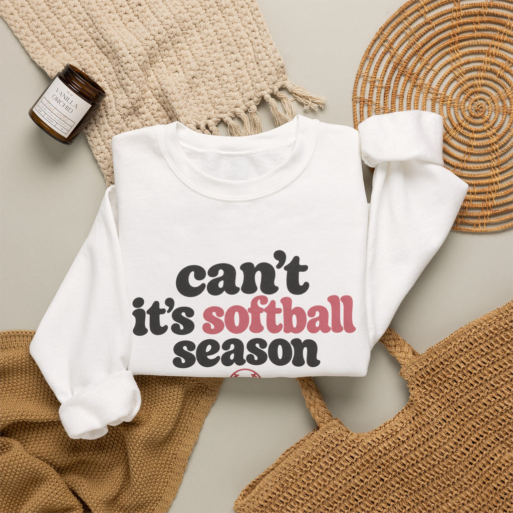 Can't — It's Softball Season Crewneck Sweatshirt
