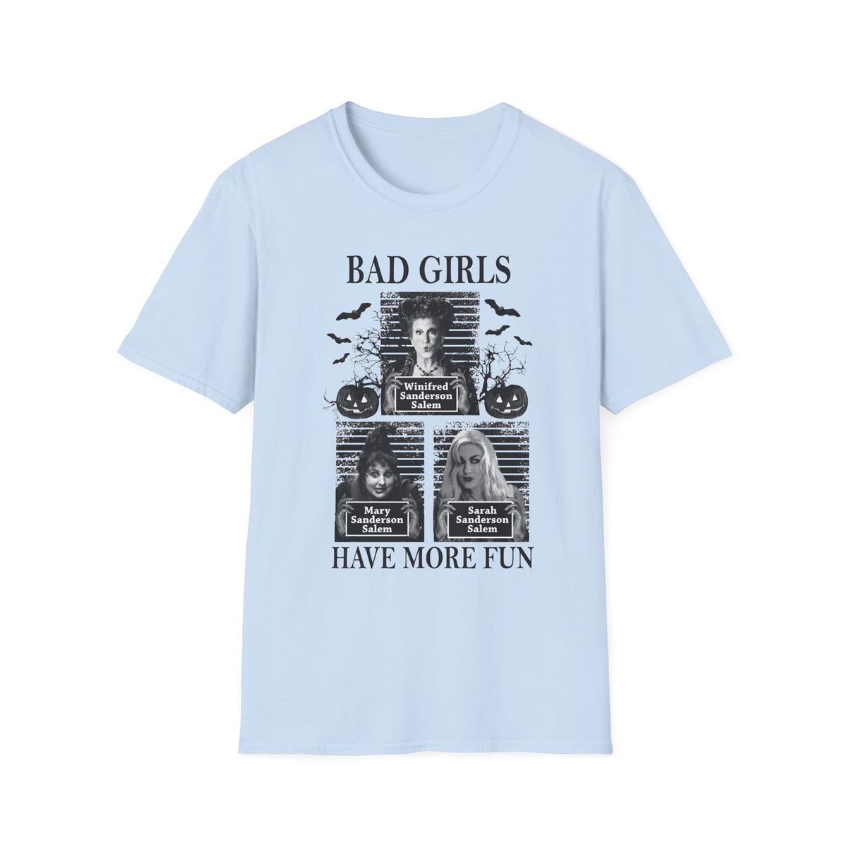 Bad Girls Have More Fun T-Shirt — Winifred Sanderson Salem Mugshot Halloween Tee