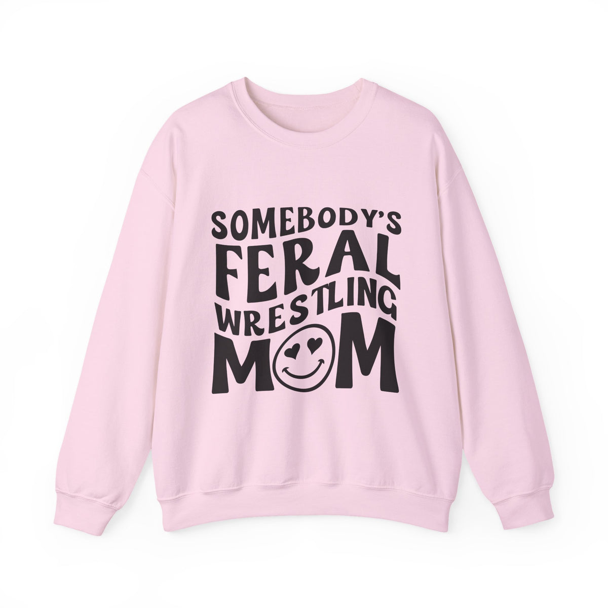 Mom Sweatshirt — "Somebody's Feral Wrestling Mom" Graphic Crewneck