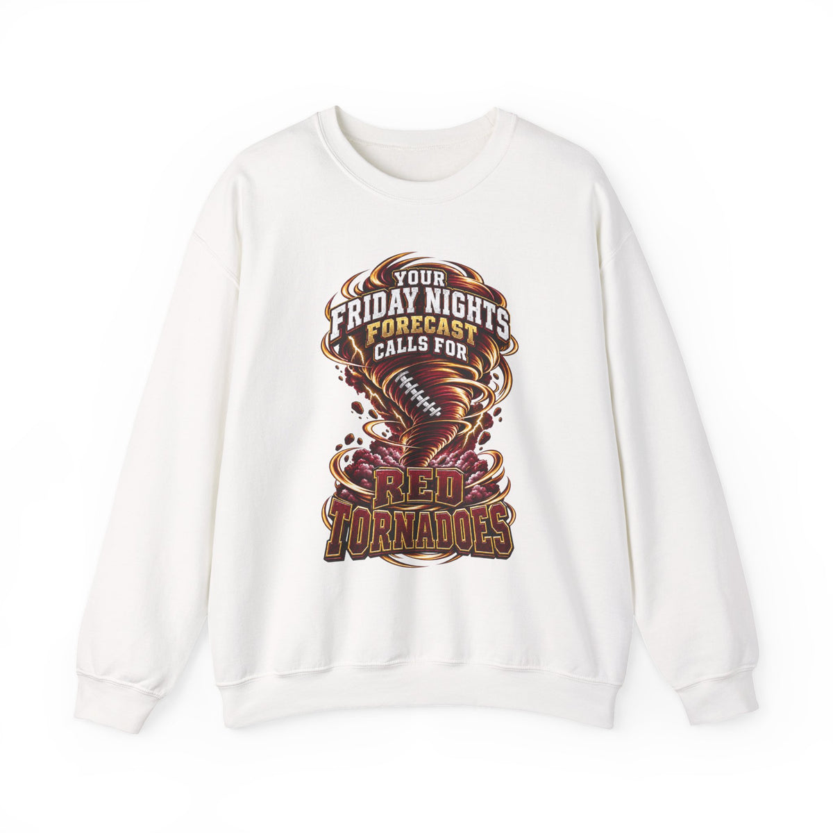 Red Tornadoes Football Crewneck Sweatshirt - "Your Friday Nights Forecast Calls For Red Tornadoes"