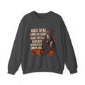 Fall Horror Crewneck Sweatshirt — “Knees Weak Arms Are Heavy Ready For Fall” Halloween Graphic