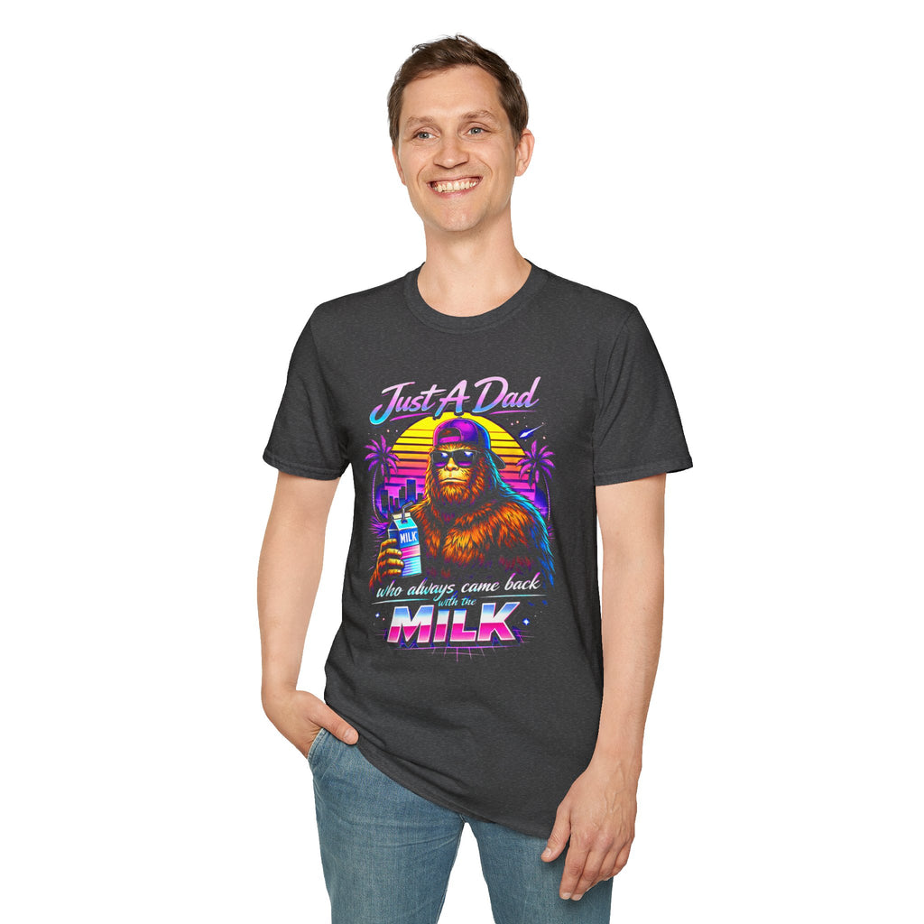 Just A Dad Neon Graphic T-Shirt — Retro Bigfoot Fatherhood 'He Always Comes Back for Milk' Tee