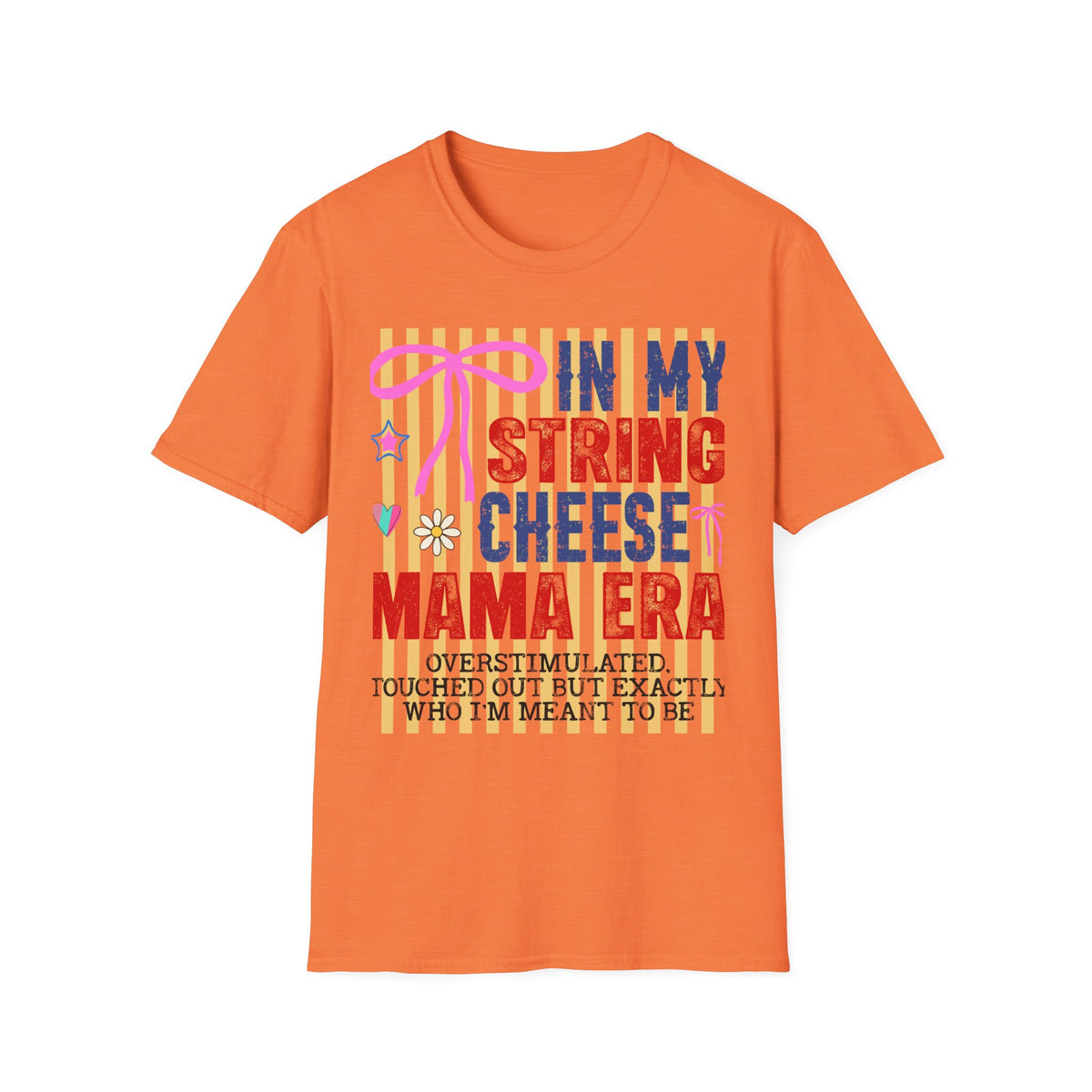 In My String Cheese Mama Shirt — Retro Funny Mom T‑Shirt