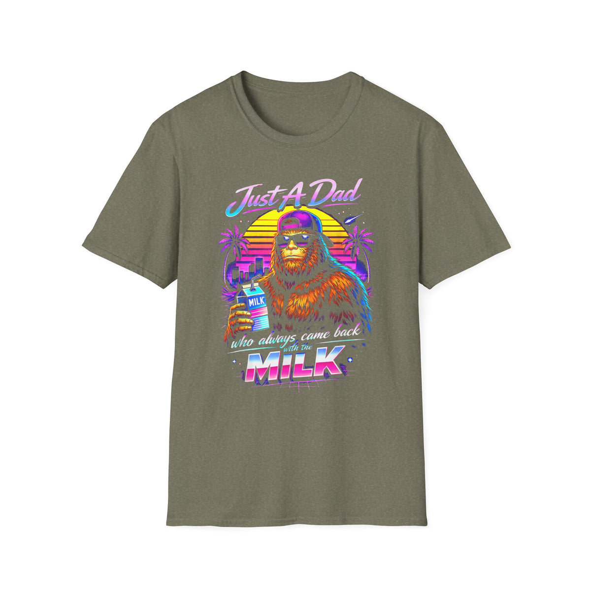 Just A Dad Neon Graphic T-Shirt — Retro Bigfoot Fatherhood 'He Always Comes Back for Milk' Tee