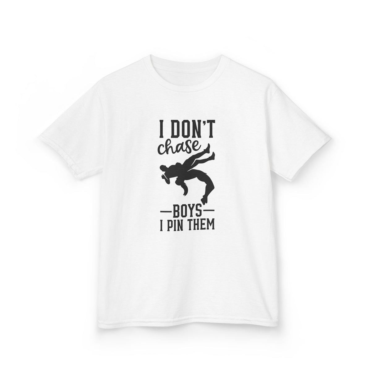 Kids Tee — "I Don't Chase Boys I Pin Them" Wrestling Shirt