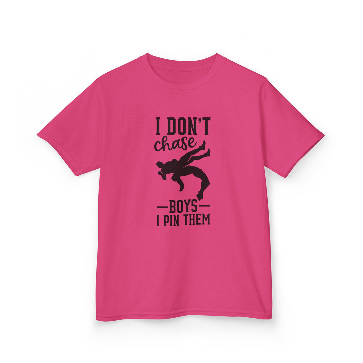 Kids Tee — "I Don't Chase Boys I Pin Them" Wrestling Shirt