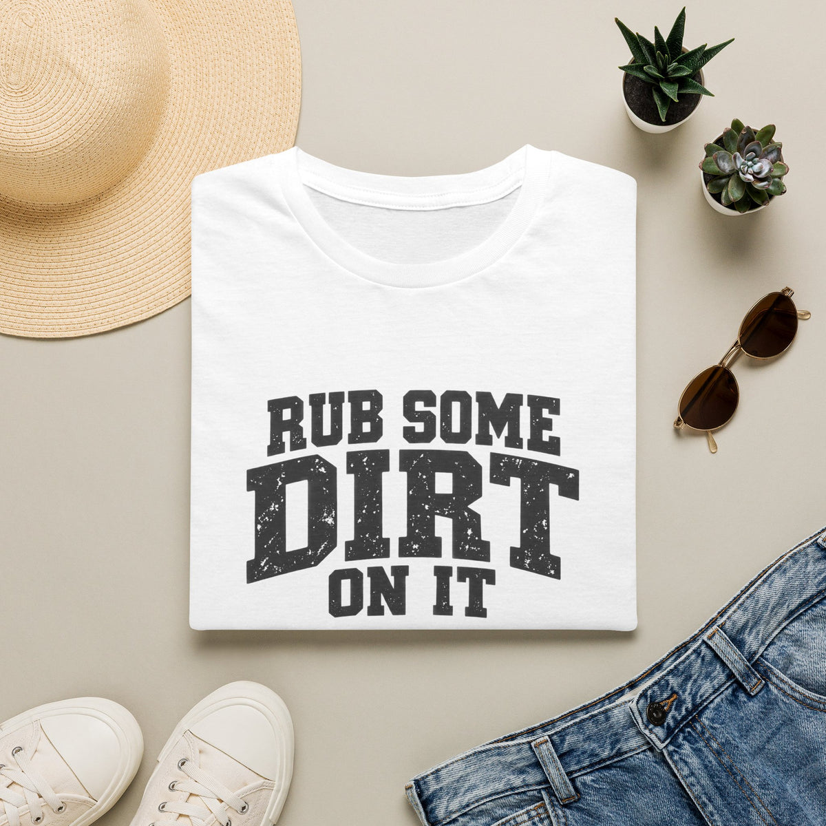 Rub Some Dirt on It Funny Outdoor Adventure T-Shirt