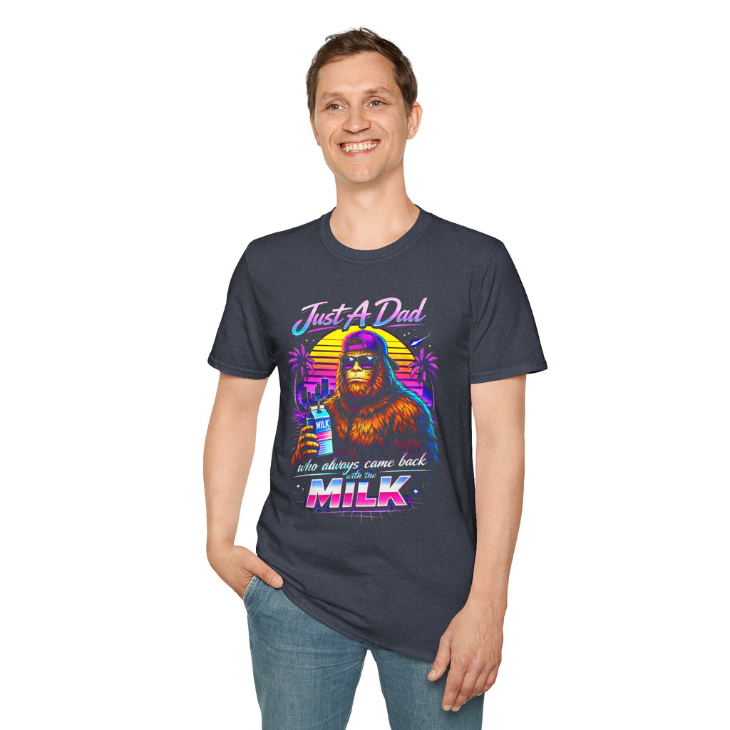 Just A Dad Neon Graphic T-Shirt — Retro Bigfoot Fatherhood 'He Always Comes Back for Milk' Tee