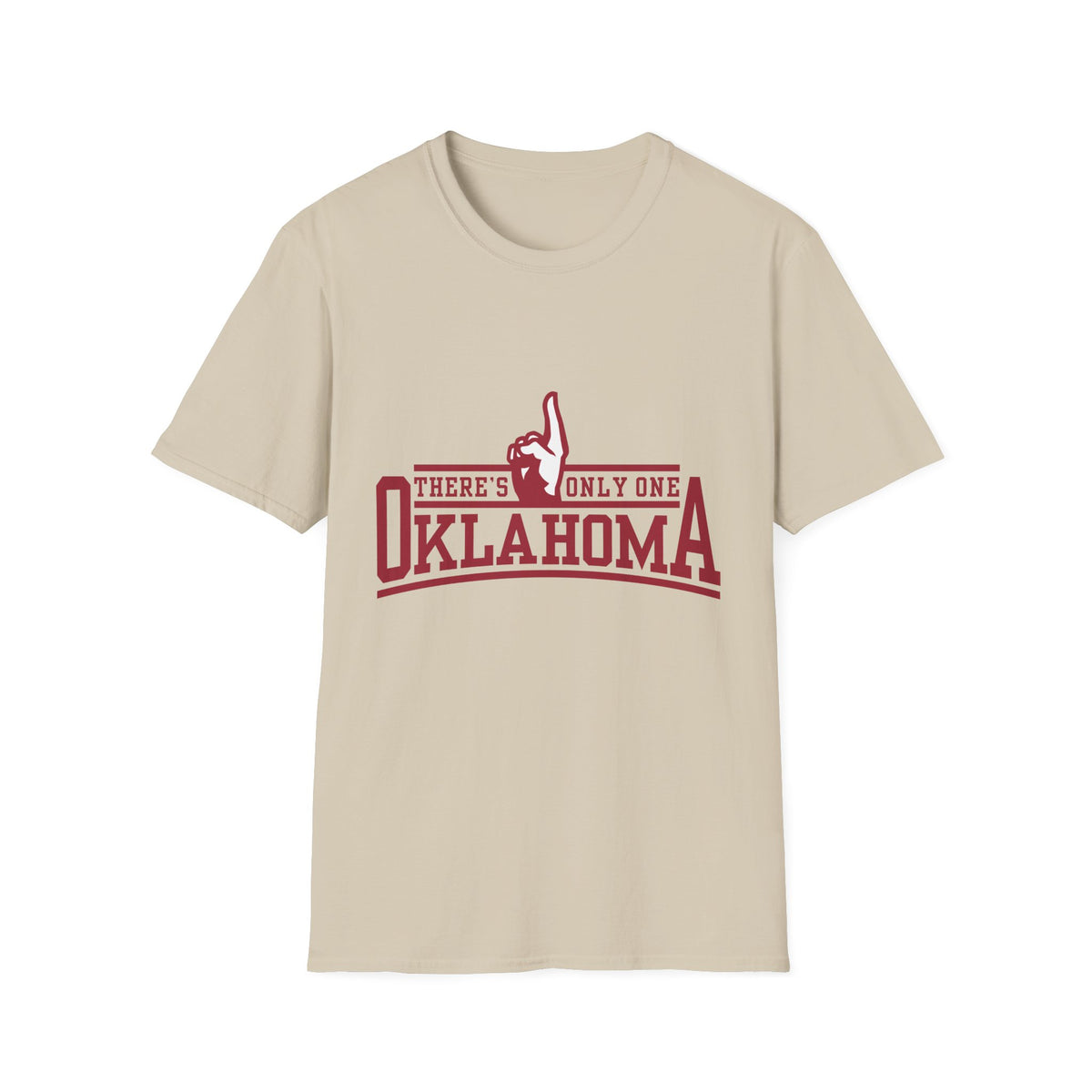 Oklahoma "There's Only One" T-Shirt