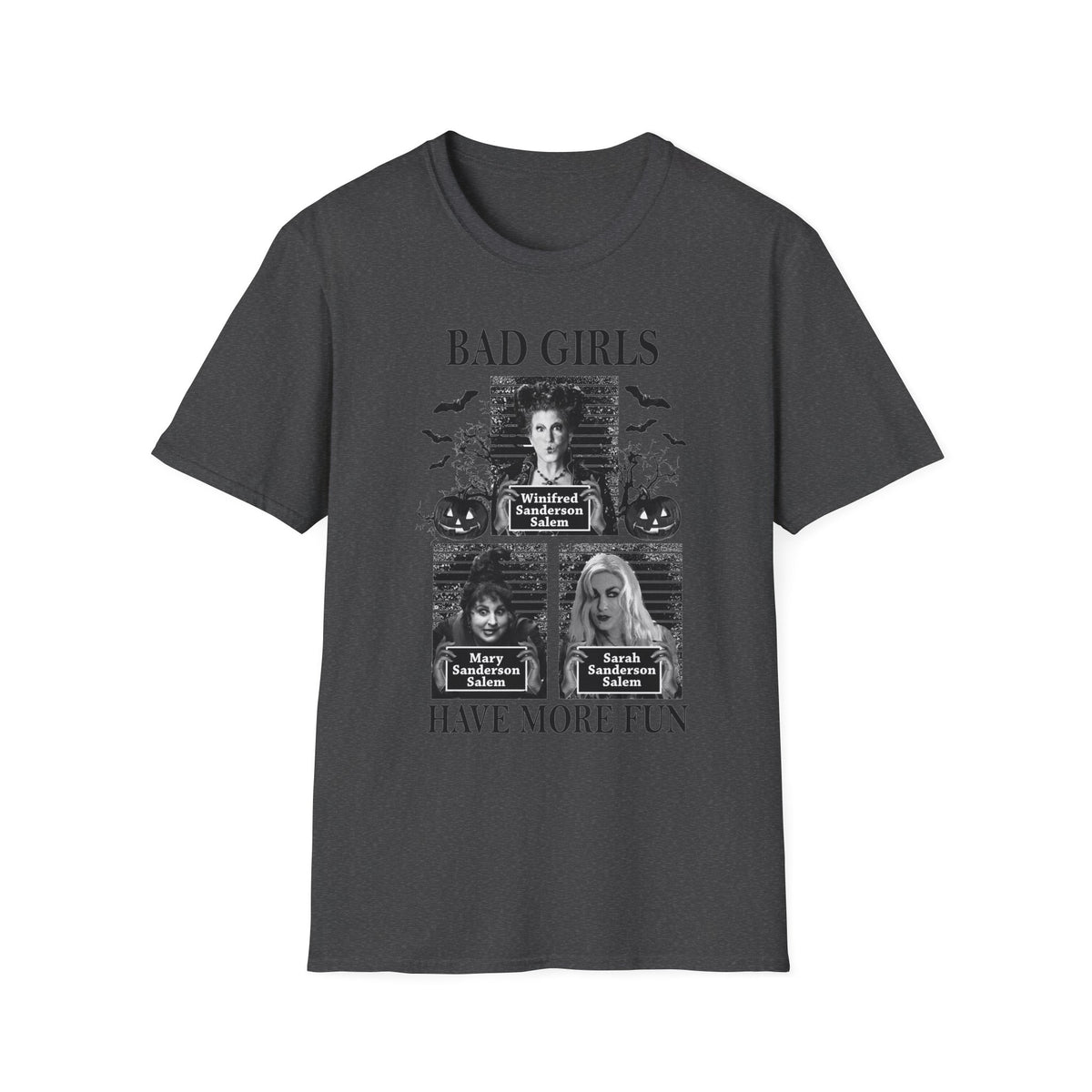 Bad Girls Have More Fun T-Shirt — Winifred Sanderson Salem Mugshot Halloween Tee