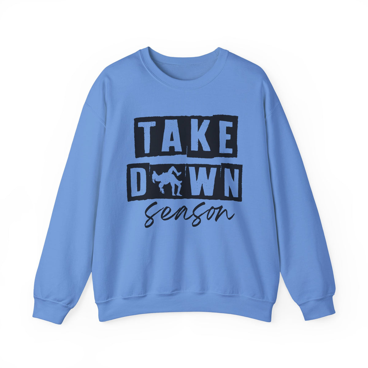 Take Down Season Sweatshirt – Wrestling/Combat Sports Crewneck