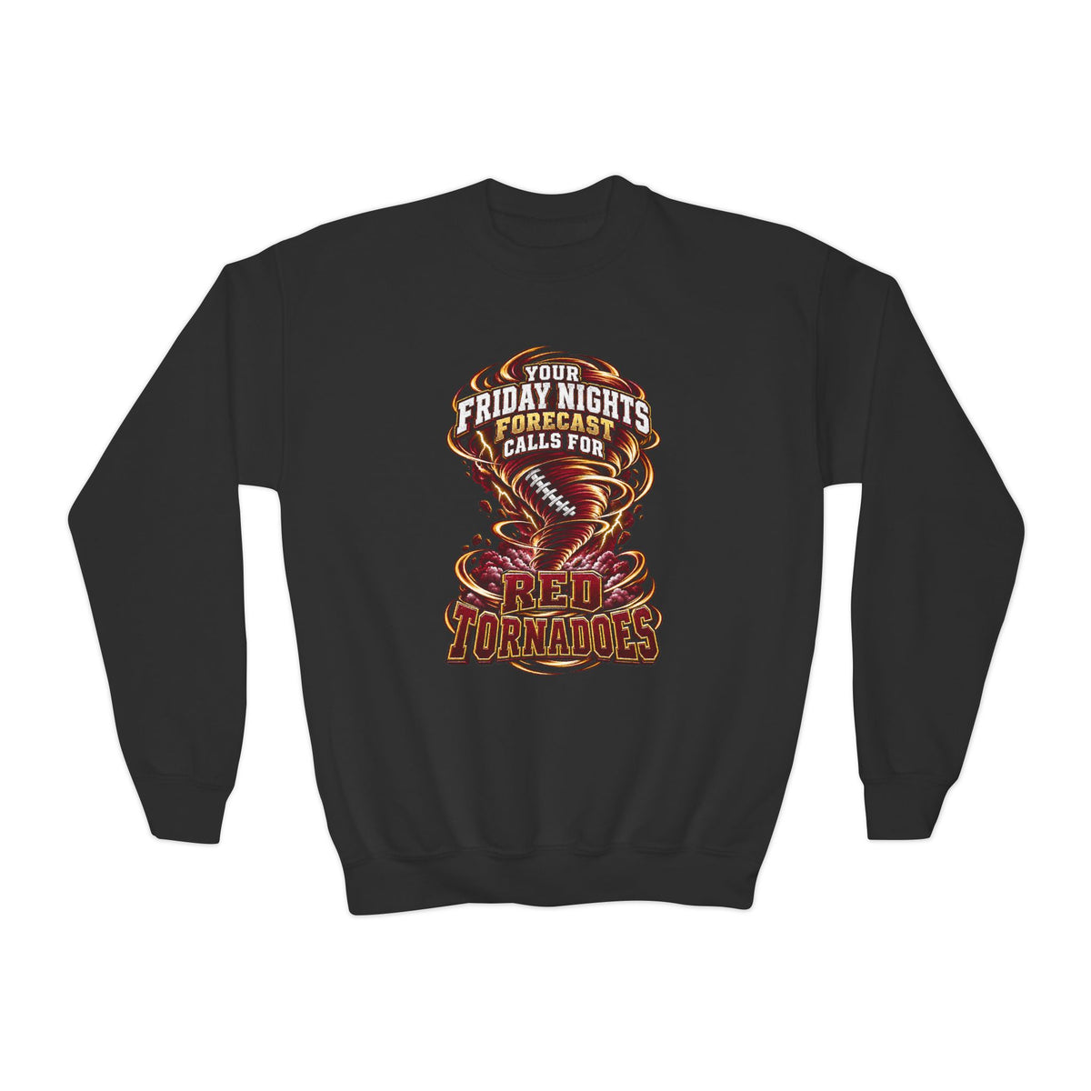 Youth Crewneck Sweatshirt — “Your Friday Nights Forecast Calls For Red Tornadoes” Football Crewneck