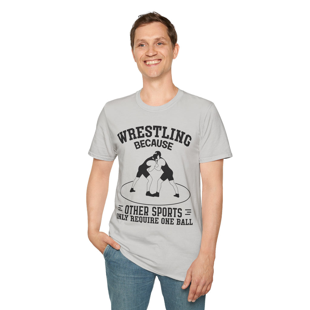 Wrestling Because T-Shirt — Funny Wrestling Quote Tee for Athletes & Fans