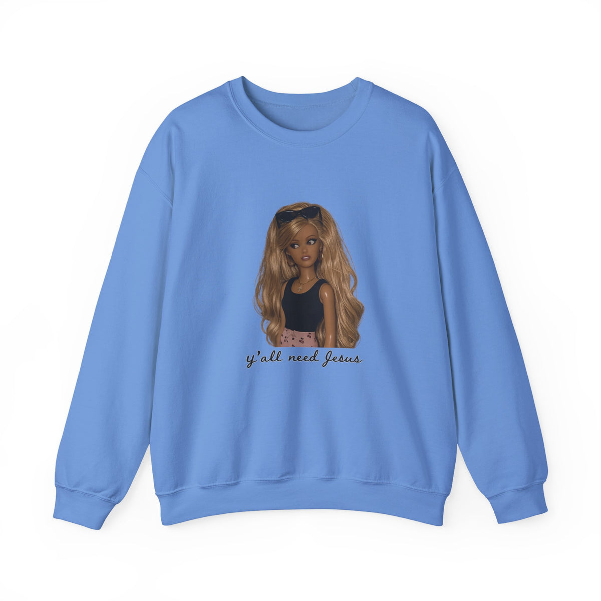 Crewneck Sweatshirt — Barbie Doll Graphic "y'all need Jesus" | Cute Faith Statement Top