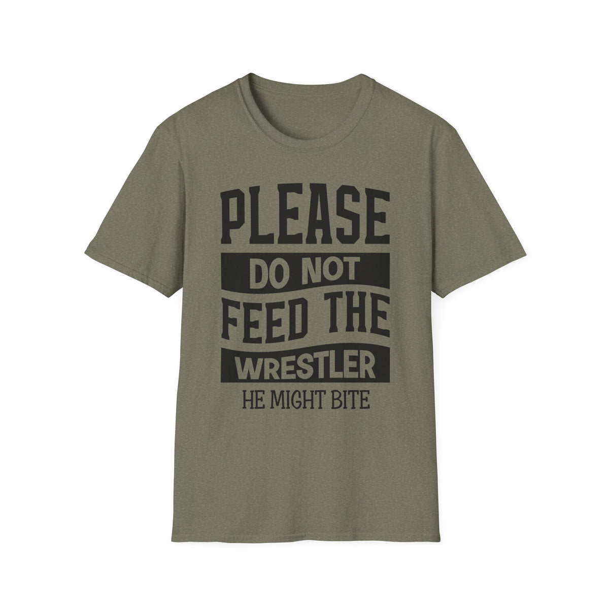 Please Do Not Feed The Wrestler T-Shirt — Funny Wrestling Shirt