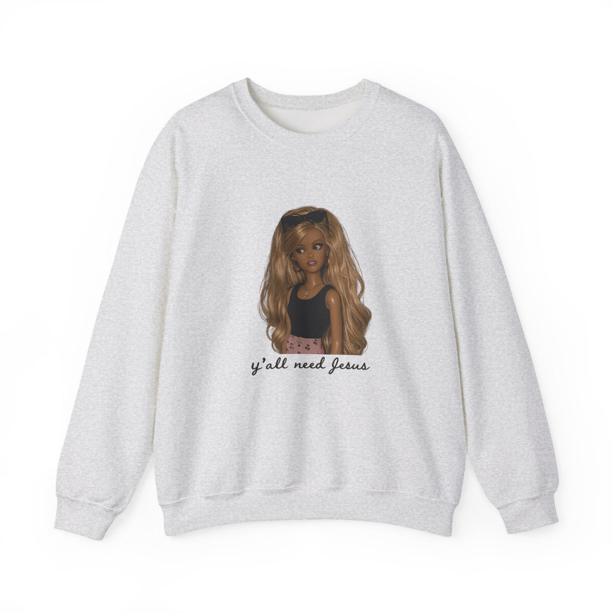 Crewneck Sweatshirt — Barbie Doll Graphic "y'all need Jesus" | Cute Faith Statement Top