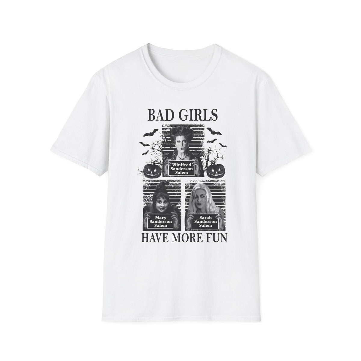 Bad Girls Have More Fun T-Shirt — Winifred Sanderson Salem Mugshot Halloween Tee