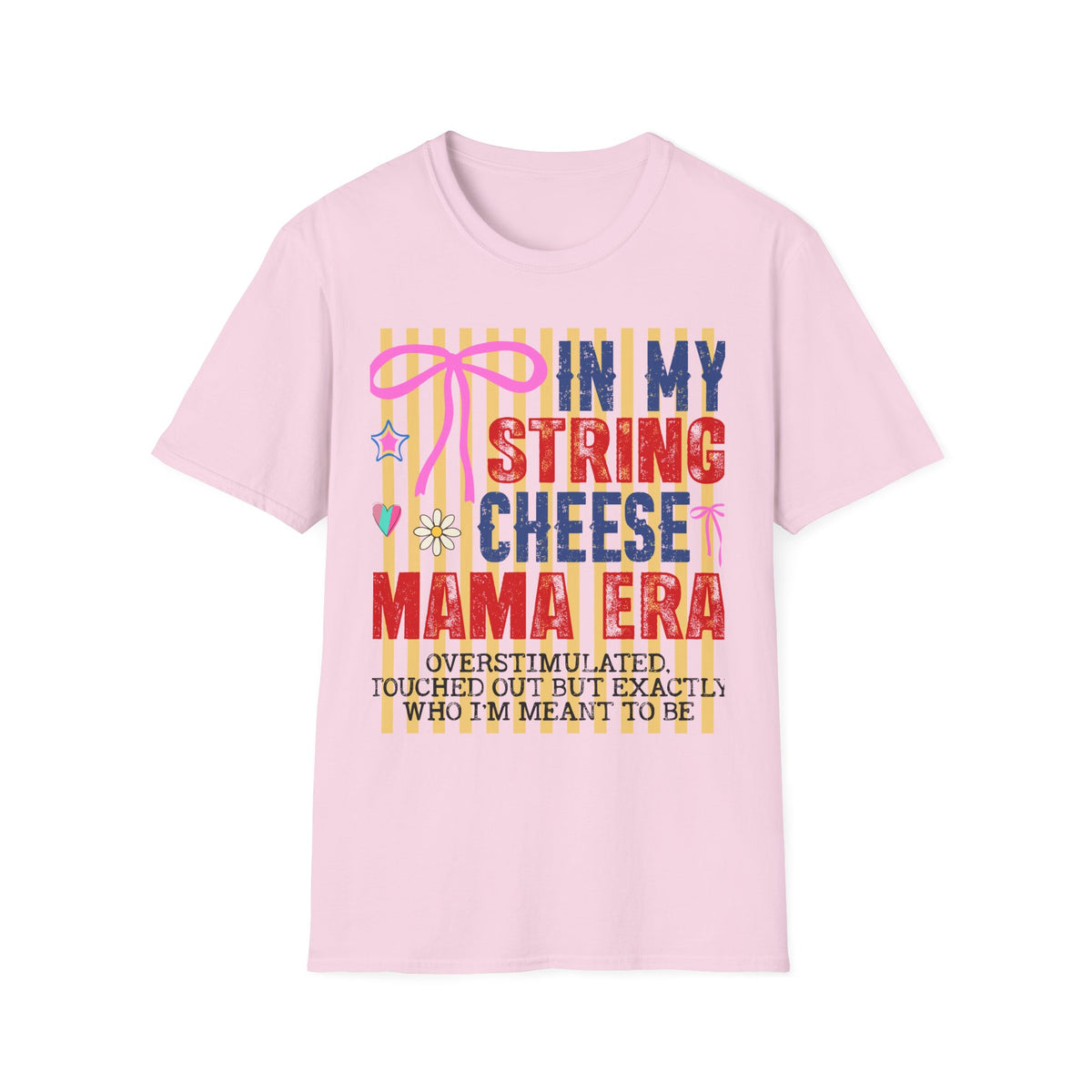 In My String Cheese Mama Shirt — Retro Funny Mom T‑Shirt