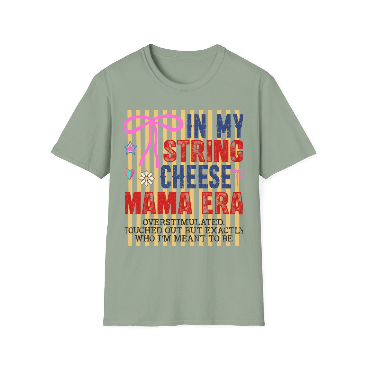 In My String Cheese Mama Shirt — Retro Funny Mom T‑Shirt