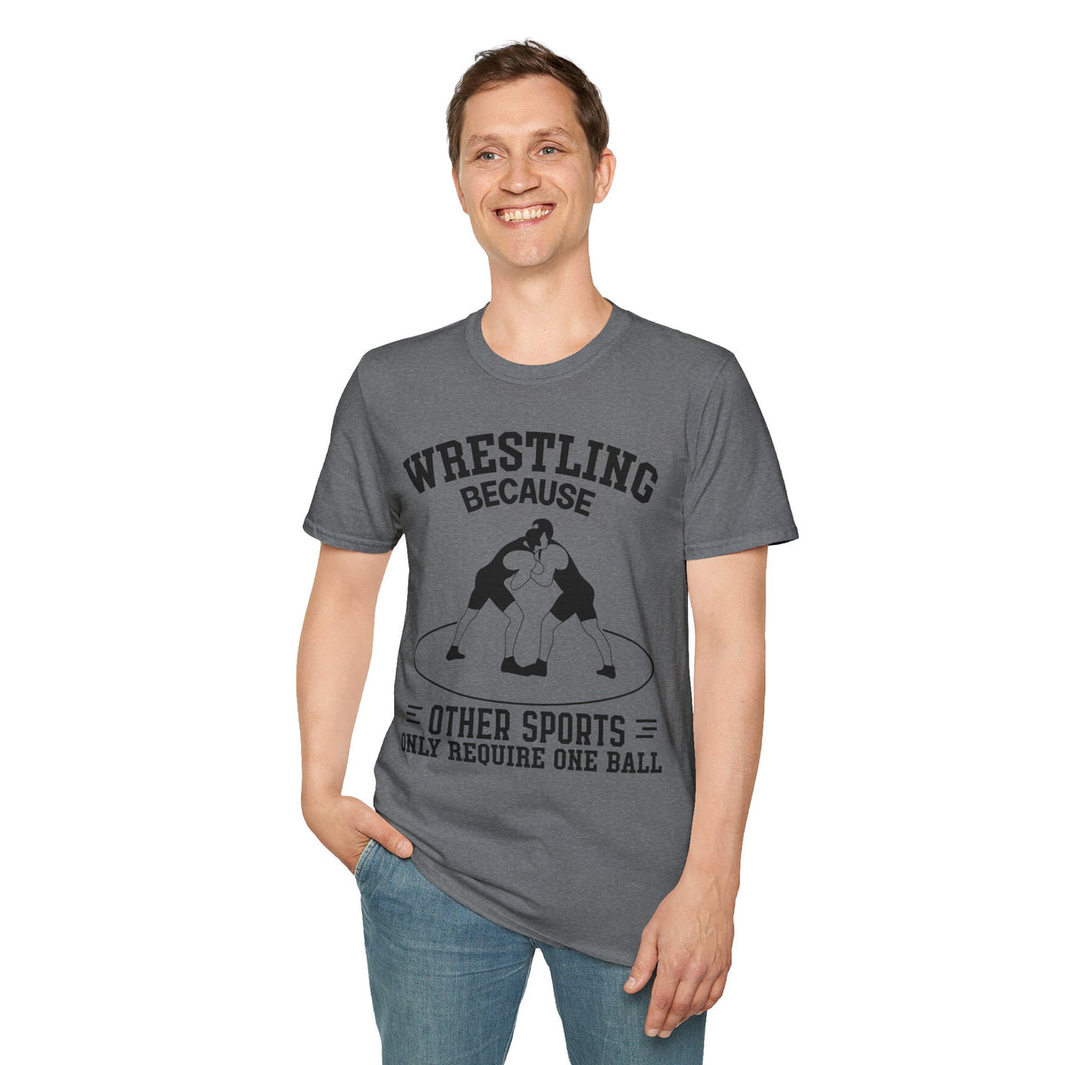Wrestling Because T-Shirt — Funny Wrestling Quote Tee for Athletes & Fans