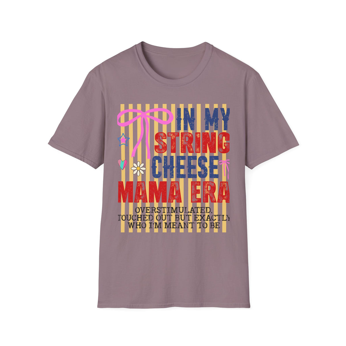 In My String Cheese Mama Shirt — Retro Funny Mom T‑Shirt